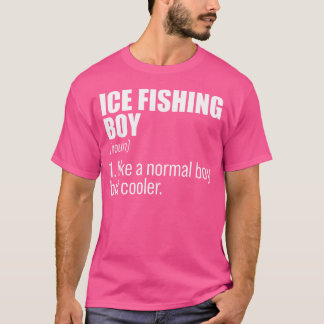Ice Vissen Boy Noun Definition Ice Fisher Vist T-shirt
