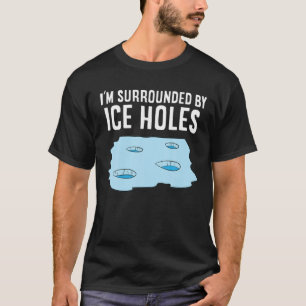 Ice Vist dat ik omringd ben door ijsvis T-shirt