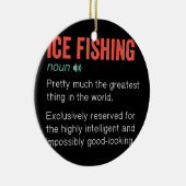 Ice Vist Funny Definition Ice Fisherman Gift Keramisch Ornament (Rechts)