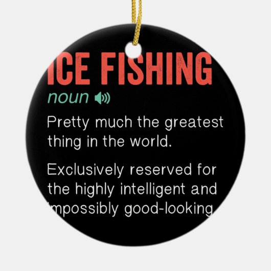 Ice Vist Funny Definition Ice Fisherman Gift Keramisch Ornament (Voorkant)