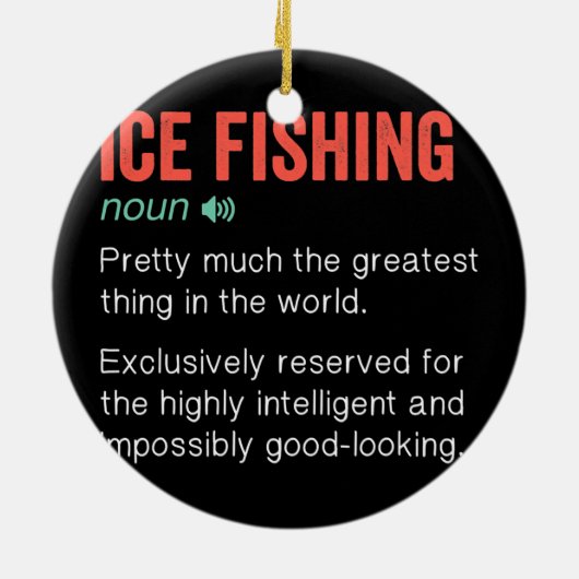 Ice Vist Funny Definition Ice Fisherman Gift Keramisch Ornament (Achterkant)