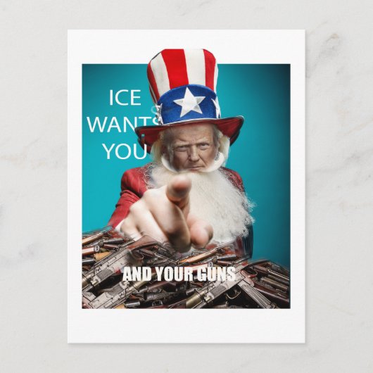 ICE Wants Your Guns Briefkaart (Voorkant)
