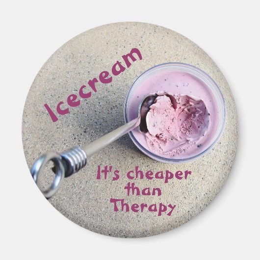 Icecream Het is goedkoper dan Therapy Funny Magneet (Voorkant)