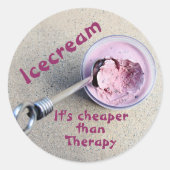 Icecream Het is goedkoper dan Therapy Funny Ronde Sticker (Voorkant)