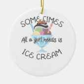 Icecream Lover Soms heeft een meisje Ice Cream nod Keramisch Ornament (Voorkant)