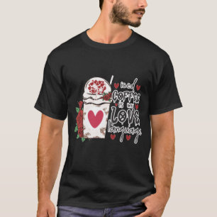 Iced Coffee Is My Love Language Romantisch T-Shirt
