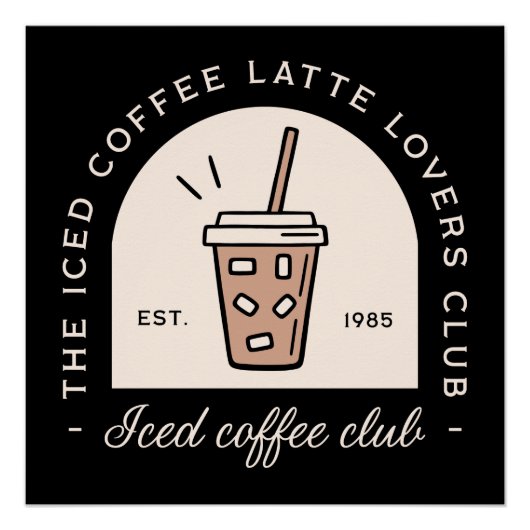 Iced coffee latte lover fancy zwart perfect poster (Voorkant)