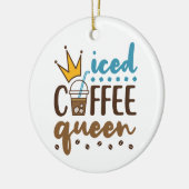 Iced Coffee Queen Women Cold Brew Lover Keramisch Ornament (Links)
