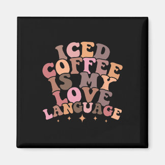 Iced koffie is een Valentijn uit mijn liefdestaal, Magneet