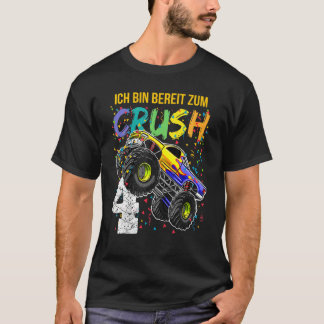 Ich Bin Beeit Zum Crush 4 Monster Truck 4e Geboort T-shirt