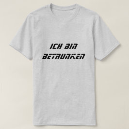 Ich bin betrunken, ik ben drink in het Duits T-shirt