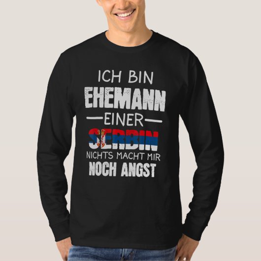 Ich Bin Ehemann Einer Serbin Servië Serbe T-shirt (Voorkant)