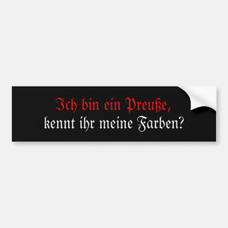 Ich bin ein Preuße Bumpersticker