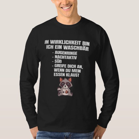 Ich Bin Ein wasbeer Dieren Idee T-shirt (Voorkant)