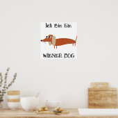 Ich Bin Ein Wiener Dog I Am A Dachshund Poster (Keuken)