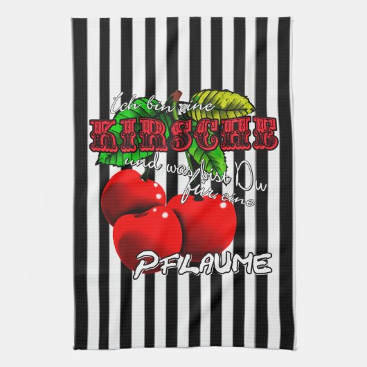 ich bin eine Kirsche was bist Du für eine Pflaume Theedoek (Verticaal)