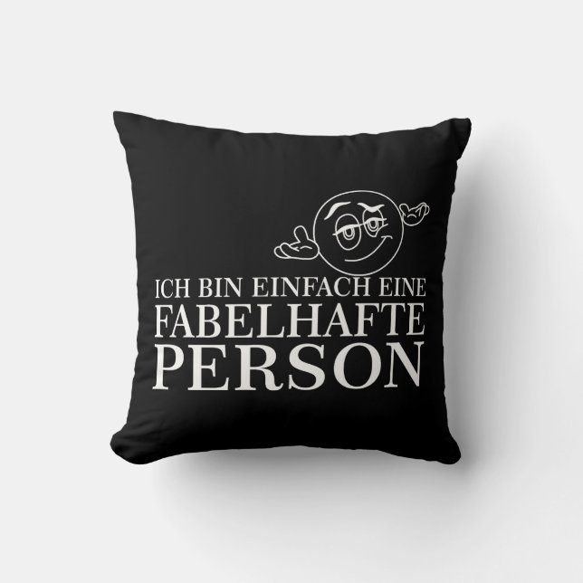 Ich bin einfach eine fabelhafte Persoon! Kussen (Voorkant)