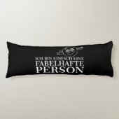 Ich bin einfach eine fabelhafte Persoon! Lichaamskussen (Voorkant)