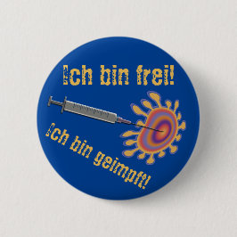 Ich bin frei! Ich bin geimpft! Ronde Button 5,7 Cm