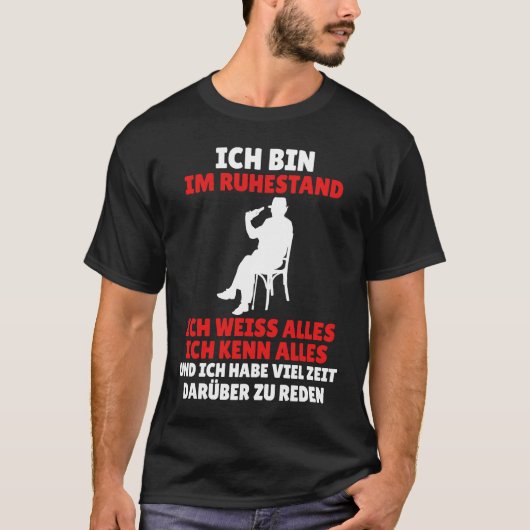 Ich bin im Ruhestand Saying Rente Farewell Work T-shirt (Voorkant)