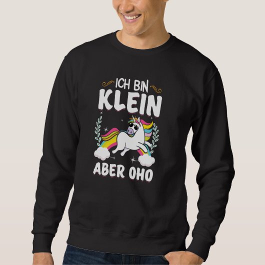 Ich bin kleine aber oho statement trui (Voorkant)