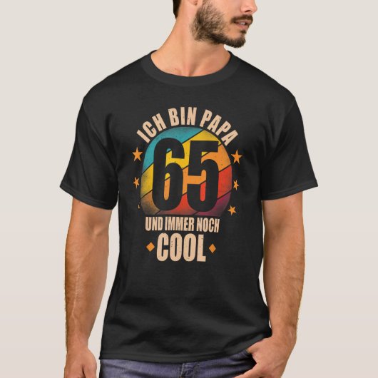 Ich bin Papa 65 und noch cool 65th Birthday Man T-shirt (Voorkant)