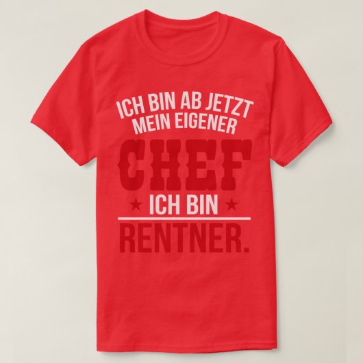 Ich bin rentner wit t-shirt (Design voorkant)