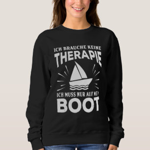 Ich Brauche Keine Therapie Ich Muss Nur Auf Mein B Trui