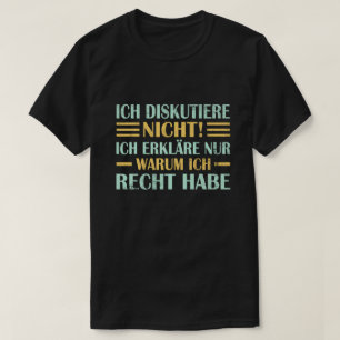 Ich Diskutiere nicht Ich erkläre nur warum ich Rec T-shirt