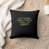 Ich hab das Caos voll im griff Kussen (Deken)