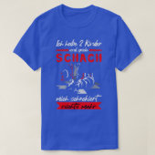 Ich Habe 2 Kinder and Spiele Chess Club Play T-shirt (Design voorkant)