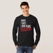 Ich habe Pläne Cornhole Statement Outfit T-shirt (Voorkant volledig)