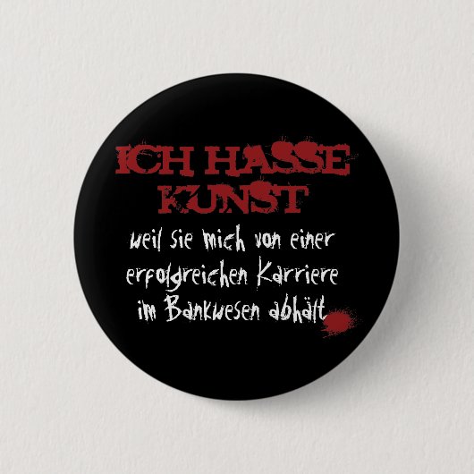 Ich hasse Kunst... Ronde Button 5,7 Cm (Voorkant)