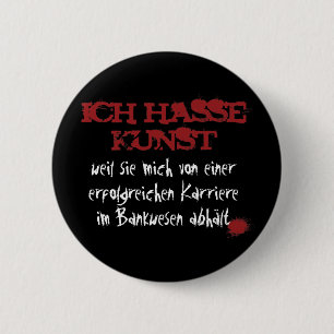Ich hasse Kunst... Ronde Button 5,7 Cm