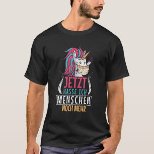 Ich Hasse Menschen Unicorn Sarcasm Black Humor T-shirt