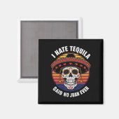 Ich He Tequila Mexicaanse Cinco de Mayo Magneet (Voorkant / Achterkant)