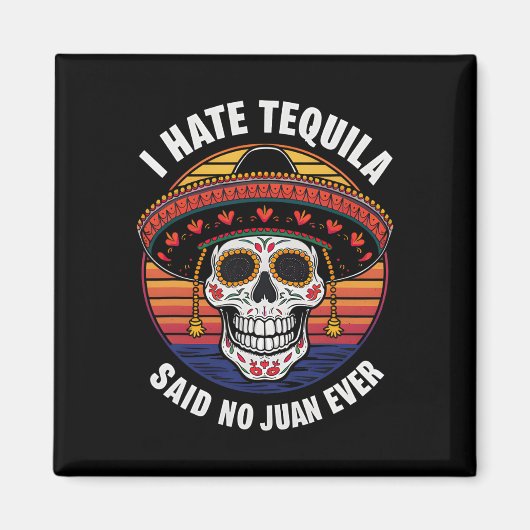 Ich He Tequila Mexicaanse Cinco de Mayo Magneet (Voorkant)