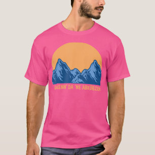Ich Kenn' Da 'Ne Aburzen Wandelslogan T-shirt