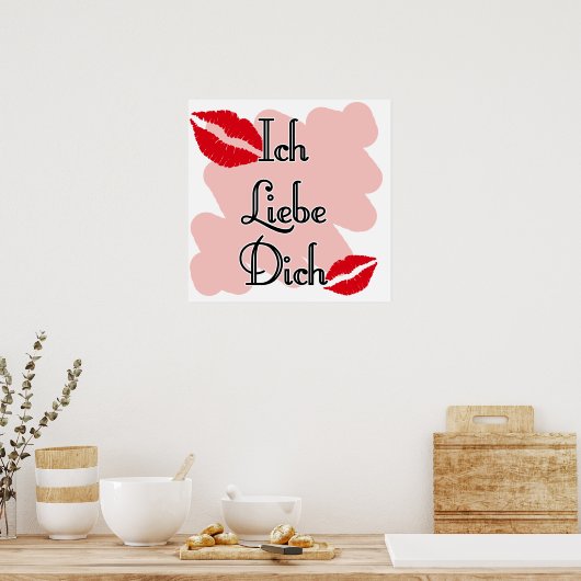Ich Liebe Dich - Duits Ik hou van je Poster (Keuken)