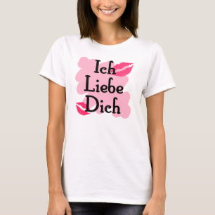 ich liebe dich t-shirt