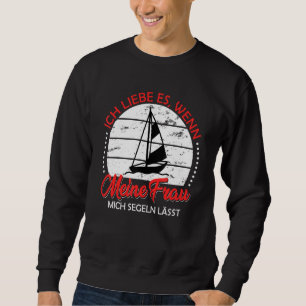 Ich Liebe Es Wenn Meine Frau Mich Sgeln Lässt Boat Trui