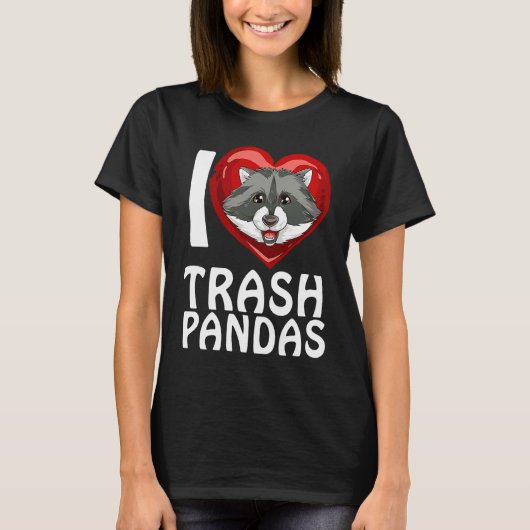 Ich liebe Garbage Pandas Raccoon T-shirt (Voorkant)