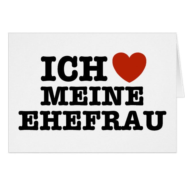 Ich Liebe Meine ehefrau (Voorkant Horizontaal)