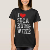 Ich liebe Soca Rum Wein T-shirt (Voorkant)