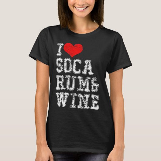 Ich liebe Soca Rum Wein T-shirt (Voorkant)