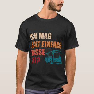 Ich Mag Busse Buschauffeur Werken Baan Grappig Gez T-shirt