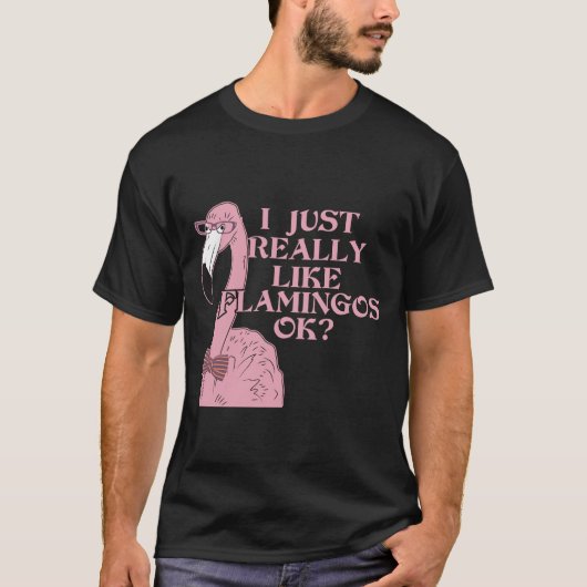 Ich mag Flamingos wirklich T-shirt (Voorkant)