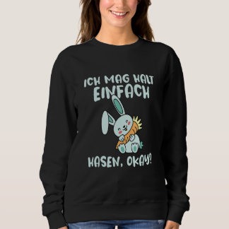 Ich Mag Halt Einfach Rabbit Slogan Trui
