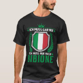 Ich muss gar nix Ich muss nur nach Bibione Italien T-shirt (Voorkant)