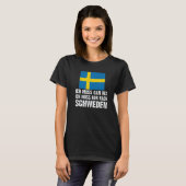 Ich muss gar nix ich muss nur nach Sweden mit Flag T-shirt (Voorkant volledig)